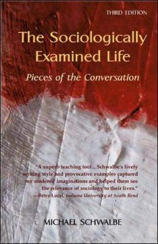 The Sociologically Examined Life
