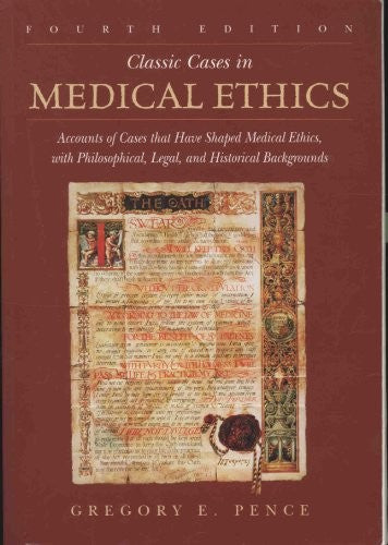 Classic Cases in Medical Ethics