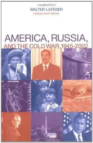 America, Russia, and the Cold War, 1945-2002