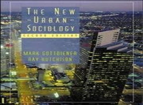 The New Urban Sociology