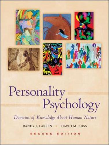 Personality Psychology: Domains of Knowledge About Human Nature