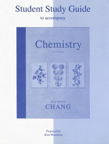 Student Study Guide to Accompany Chemistry