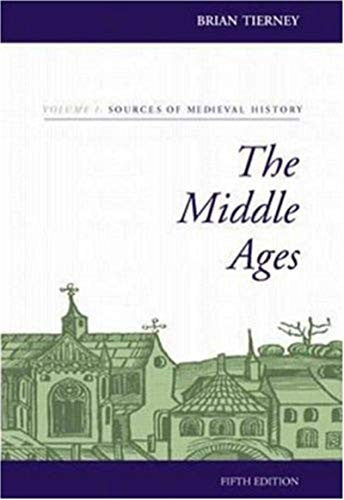 The Middle Ages, Volume I, Sources of  Medieval History