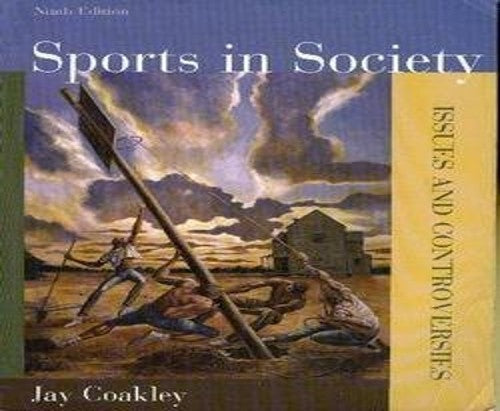 Sports in Society: Issues and Controversies