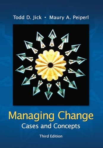 Managing Change:  Cases and Concepts