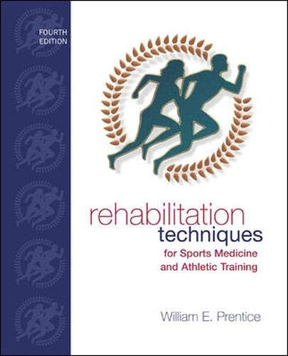 Rehabilitation Techniques for Sports Medicine and Athletic Training with Laboratory Manual and eSims Password Card