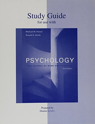Study Guide for use with Psychology: The Science of Mind and Behavior