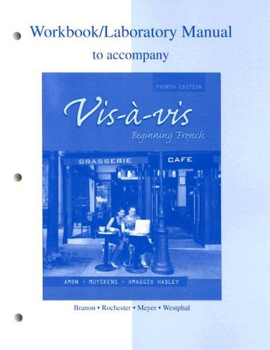 Workbook/Lab Manual to Accompany Vis- -vis: Beginning French