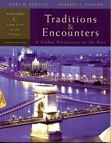 Traditions and Encounters, Volume C: From 1750 to the Present