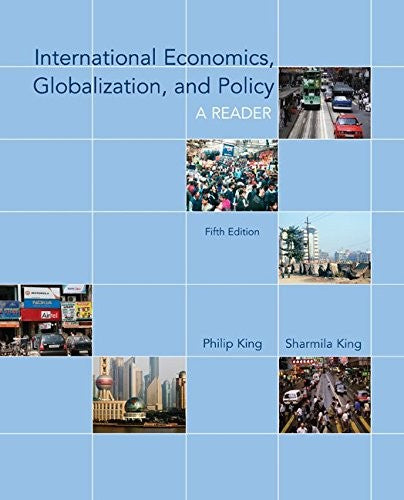 International Economics, Globalization, and Policy: A Reader