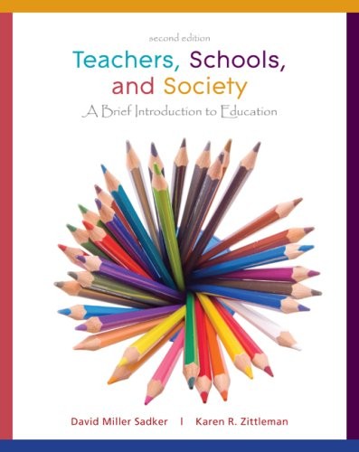 Teachers, Schools, and Society