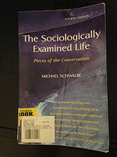 Sociologically Examined Life