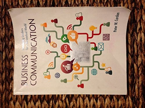Business Communication: Developing Leaders for a Networked World