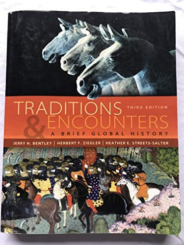 Traditions & Encounters: A Brief Global History