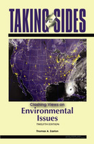Taking Sides: Clashing Views on Environmental Issues