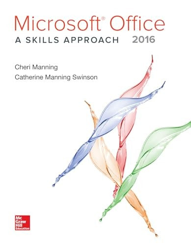 Microsoft Office 2016: A Skills Approach