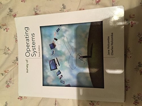 Survey of Operating Systems