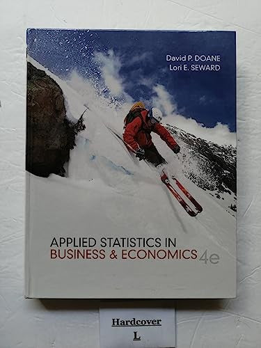 Applied Statistics in Business and Economics