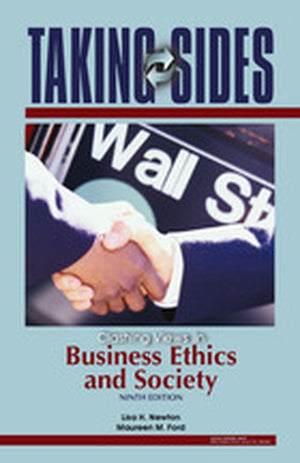 Taking Sides: Clashing Views in Business Ethics and Society