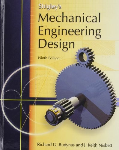 Shigley's Mechanical Engineering Design