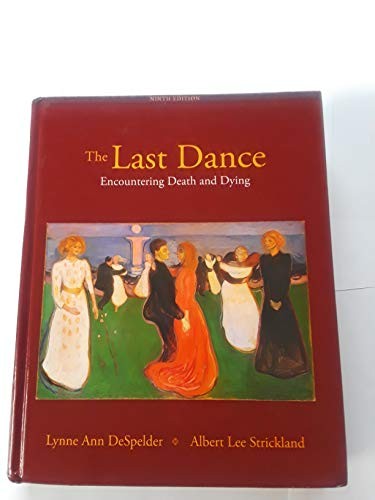 The Last Dance: Encountering Death and Dying