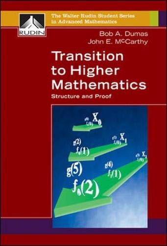 Transition to Higher Mathematics: Structure and Proof