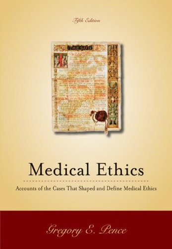 Classic Cases in Medical Ethics