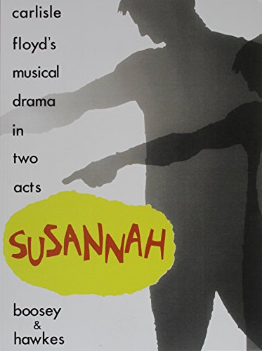 Susannah: A Musical Drama in Two Acts