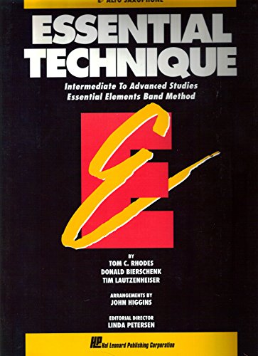 Hal Leonard Essential Technique E Flat Alto Saxophone Intermediate To Advanced Studies