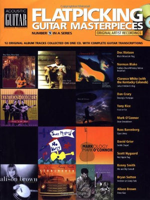 Flatpicking Guitar Masterpieces: Acoustic Guitar Cd Songbook