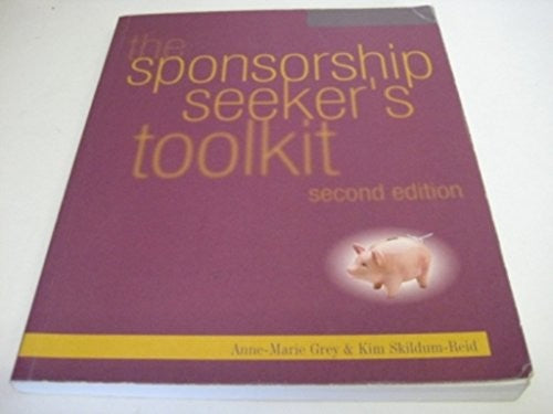 The Sponsorship Seeker's Toolkit