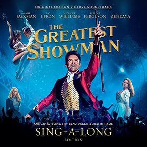 The Greatest Showman (Original Motion Picture Soundtrack) - The Greatest Showman: Original Motion Pi 