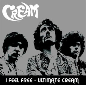 I Feel Free-Ultimate Collection