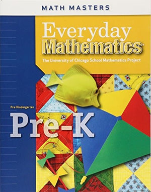 Everyday Mathematics, Grade Pre-K, Math Masters