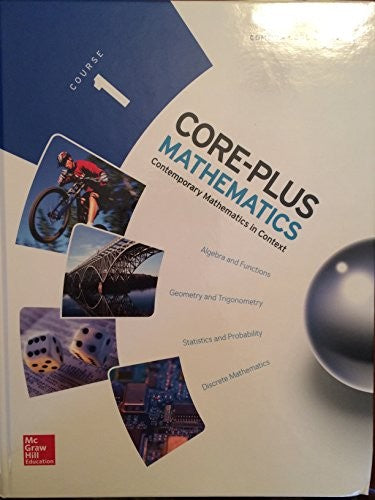 Core Plus Mathematics, Course 1, Student Edition
