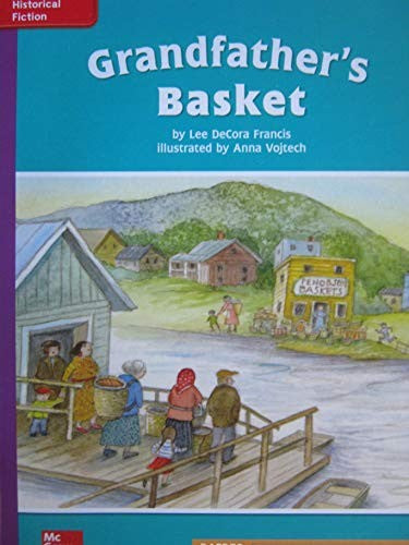 Reading Wonders Leveled Reader Grandfather's Baskets: El Unit 6 Week 1 Grade 4