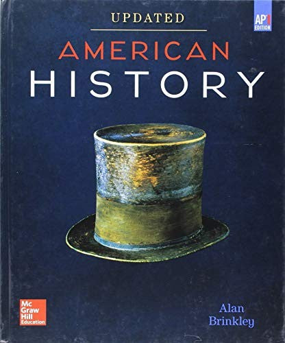 Brinkley, American History: Connecting with the Past Updated AP Edition, 2017, 15e, Student Edition