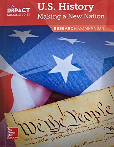 Impact Social Studies, U.S. History: Making a New Nation, Grade 5, Research Companion