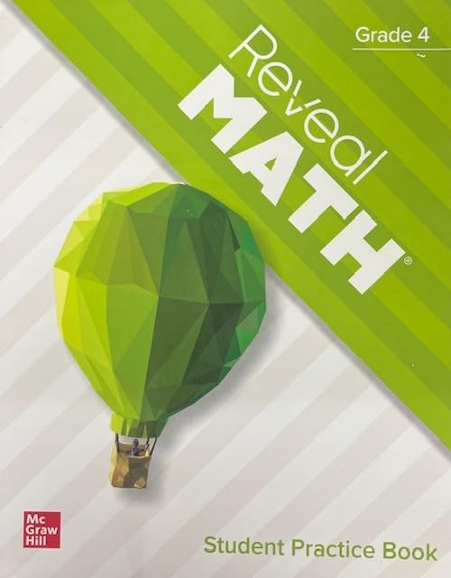 Reveal Math, Grade 4, Student Practice Book