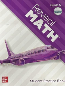 Reveal Math, Grade 5, Student Practice Book 