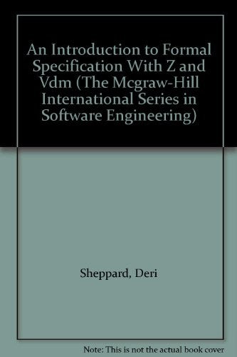 Introduction to Formal Specification with Z and VDM