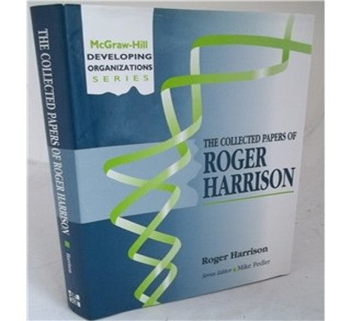 The Completed Papers Of Roger Harrison