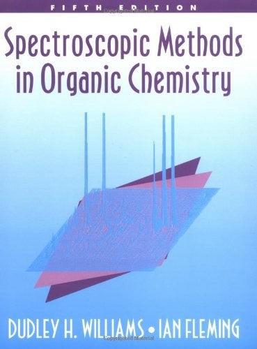 Spectroscopic Methods In Organic Chemistry