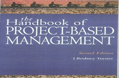 The Handbook Of Project-Based Management