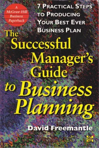 Successful Manager's Guide to Business Planning