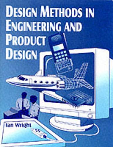 Design Methods In Engineering & Product Design