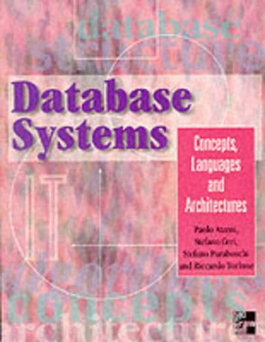 Database Systems: Concepts, Languages, Architectures