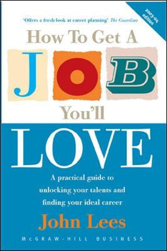 How To Get A Job You'll Love