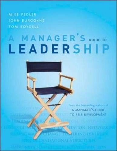A MANAGER'S GUIDE TO LEADERSHI
