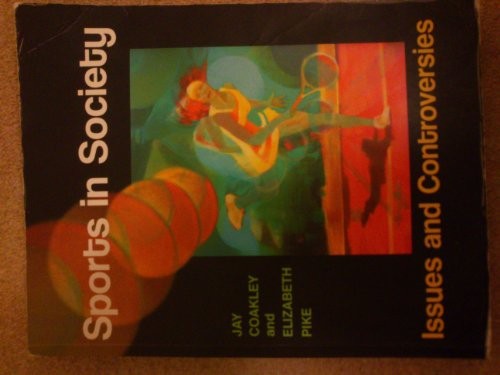 Sports in Society: Issues and Controversies